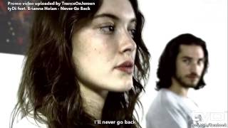 tyDi feat. Brianna Holan - Never Go Back ★★★【MUSIC VIDEO TranceOnJeroen edit】★★★