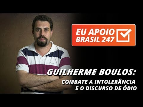 Guilherme Boulos apoia o 247
