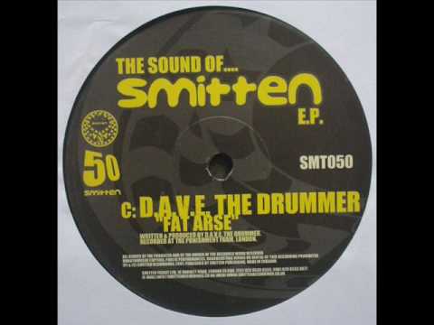 D.A.V.E The Drummer - Fat Arse