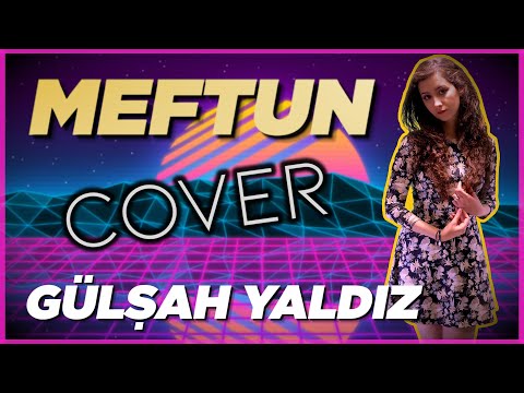 İrem Derici - Meftun (Gülşah Yaldız Cover)