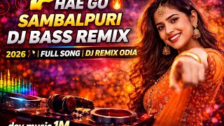 Download lagu ๐ DJ Hae Go ๐ฅ Sambalpuri DJ Remix Song ๐ง | Trending Desi Beat | Odia DJ Dev music Remix mp3 Download lagu ๐ DJ Hae Go ๐ฅ Sambalpuri DJ Remix Song ๐ง | Trending Desi Beat | Odia DJ Dev music Remix mp3