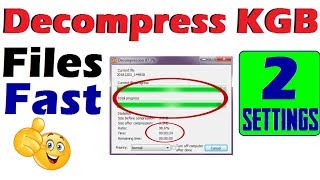 How to Decompress KGB File Faster than Fast  Latest  100% Working | Decompress KGB file faster