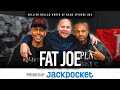 FAT JOE MILLION DOLLAZ WORTH OF GAME EPISODE 303
