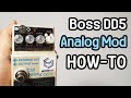 Boss DD5 "Analog mod" (Hi cut mod)
