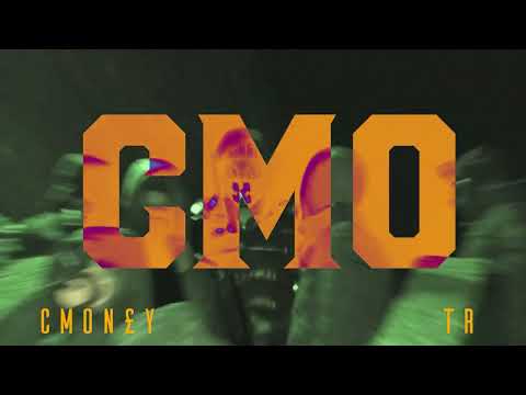 #CO CMoney x TR - C.M.O. (Official Music Video) 