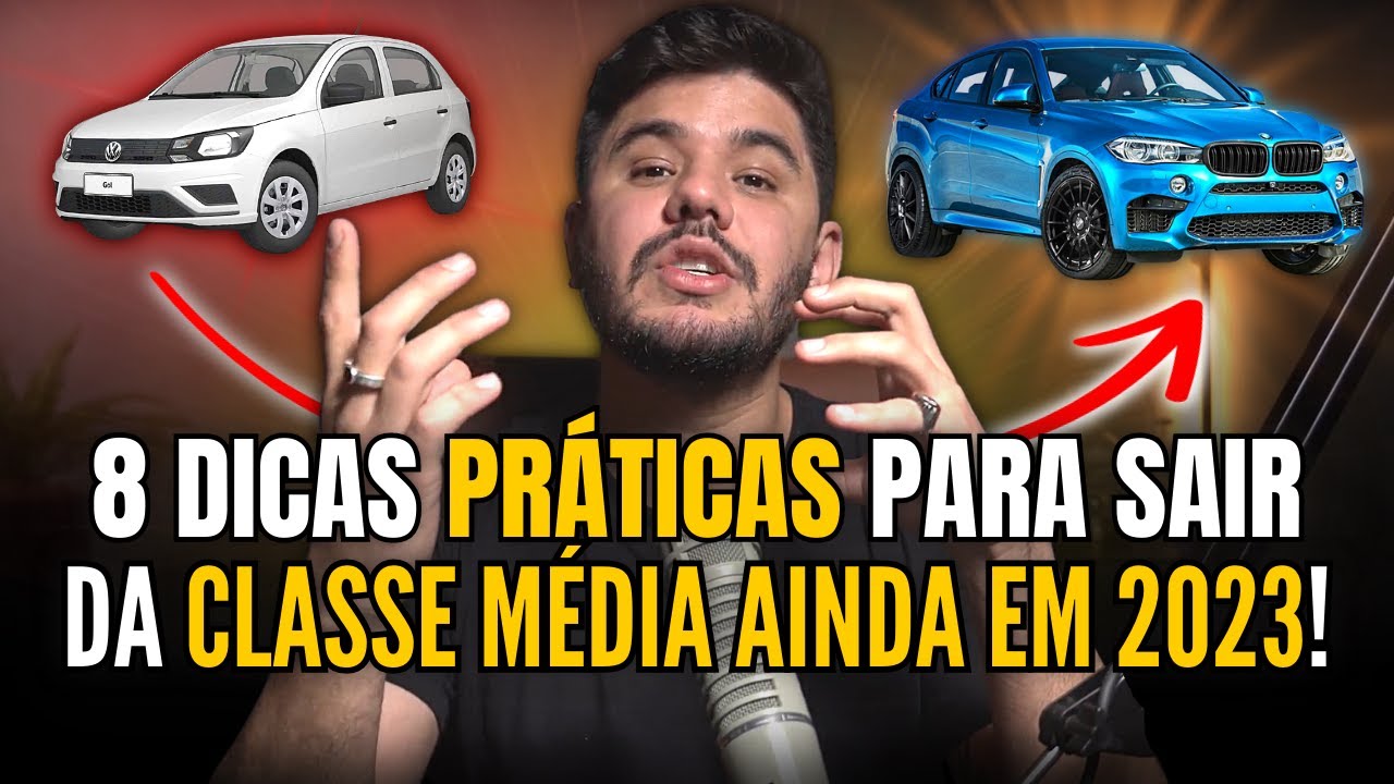 8 dicas para sair da CLASSE MÉDIA ainda esse ano!