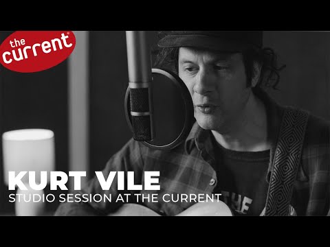 Kurt Vile - studio session at The Current (music + interview)