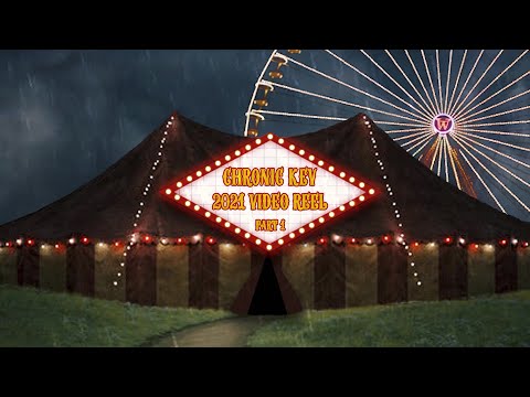 Chronic Kev 2021 Video Reel (pt.1)