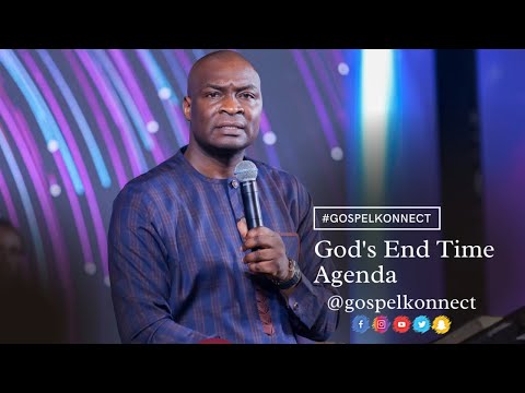 God's End Time Agenda - Apostle Joshua Selman #GospelKonnect