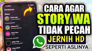 Download lagu Cara Agar Story WA Tidak Pecah ,Cara Membuat Status WhatsApp Agar Tidak Buram mp3