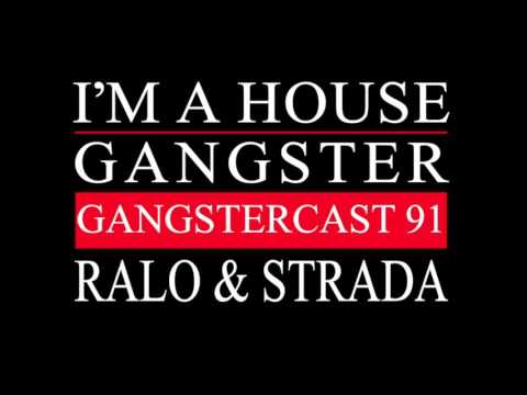 Gangstercast 91 - Ralo & Strada