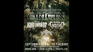 Origin || All Things Dead Tour || LIVE || FULL SET || Firebird || St. Louis, MO || 9/8/2014