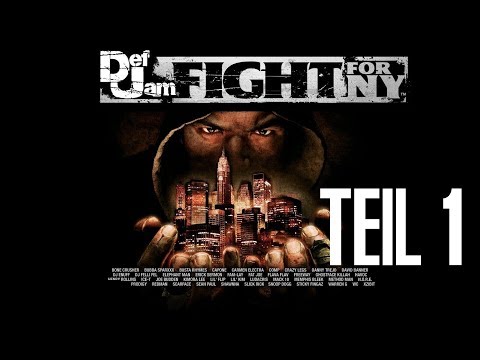 Def Jam: Fight for NY Walkthrough Teil 1 mit Kommentar