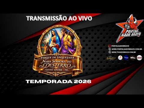 VAQUEJADA  AO VIVO | PARQUE  NOSSA SENHORS DO DESTERRO