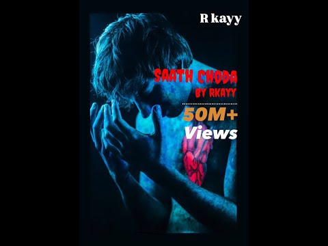 #SAATHCHODA (Lyrics) An Emotional Journey by Rkayy” #saathiya2 #sath #saathi #latest #trending #sad