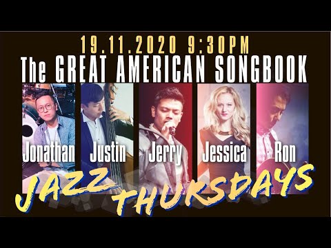 Jazz Thursdays - The Great American Songbook ft. Jerry Sun
