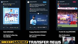 SSTV - JOAO FELIX £113M MOVE,TANGUY NDOMBELE, RODRI, AND FRENKIE DE JONG MAKE BIG MOVES THIS SUMMER.