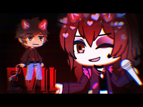 EVIL || Melanie Martinez || GMV || Gacha Club