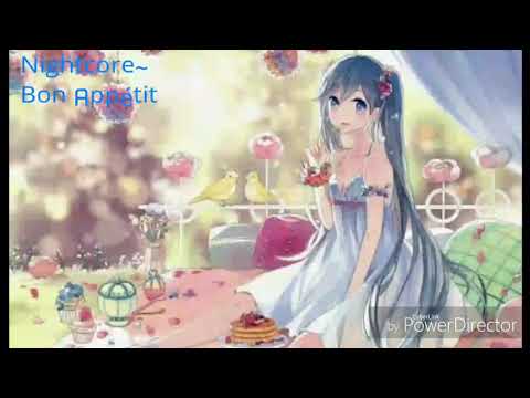 Nightcore~ Bon Appétit- Katy Perry