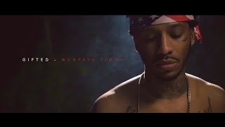 Gifted - WunTayk Timmy | Directed By Stevie Rodriguez