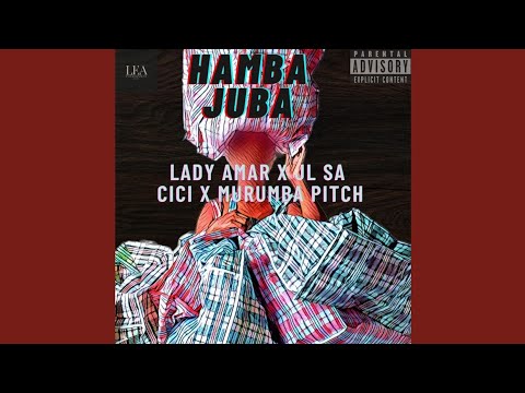 Lady Amar & Murumba Pitch - Hamba Juba (Official Audio) feat. JL SA, Cici