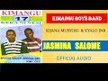 JASMINA SALOME  BY KIMANGU BOYS BAND VOL 17