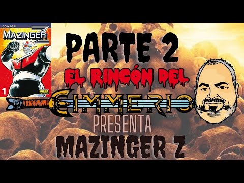 MAZINGER Z   Parte 2
