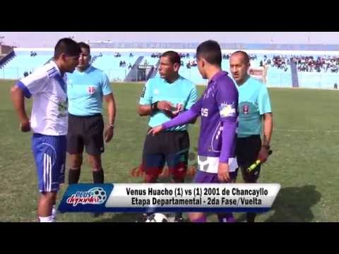 VENUS HUACHO (1) vs (1) 2001 de CHANCAYLLO - ETAPA DEPARTAMENTAL - 2DA FASE/VUELTA 2016.