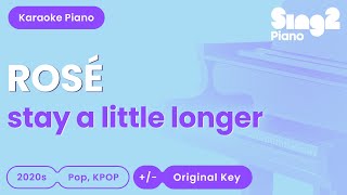 Download lagu ROSÉ - stay a little longer (Piano Karaoke) mp3 Download lagu ROSÉ - stay a little longer (Piano Karaoke) mp3