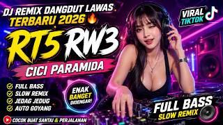 Download lagu DJ REMIX DANGDUT LAWAS TERBARU 2026 🔥 RT5 RW3 - CICI PARAMIDA | FULL BASS SLOW REMIX VIRAL TIKTOK mp3 Download lagu DJ REMIX DANGDUT LAWAS TERBARU 2026 🔥 RT5 RW3 - CICI PARAMIDA | FULL BASS SLOW REMIX VIRAL TIKTOK mp3