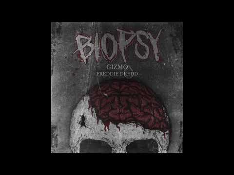 GIZMO X FREDDIE DREDD - BIOPSY [PROD. CRIMEWAVE]