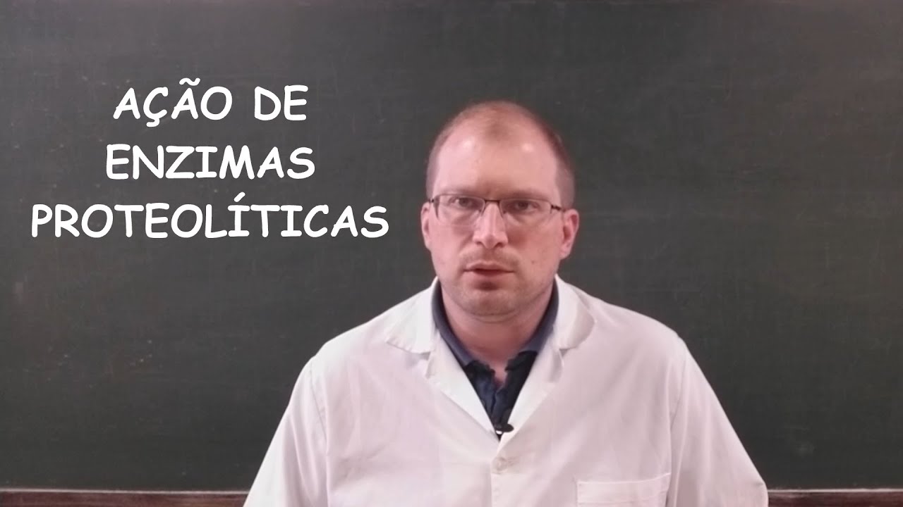 Aula #14 - Ação de Enzimas Proteolíticas