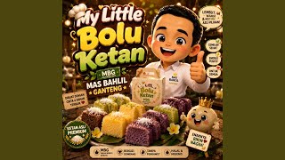 Download lagu MBG Mas Bahlil Ganteng (My Little Bolu Ketan) mp3 Download lagu MBG Mas Bahlil Ganteng (My Little Bolu Ketan) mp3