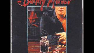 Danny Mirror I remember you