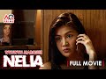 NELIA Full Movie Winwyn Marquez Raymond Bagatsing Mon Confiado