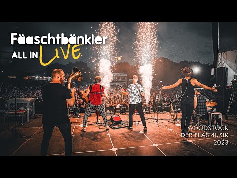 Fäaschtbänkler - All in / Woodstock 23 Live