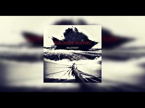 ALLEY DEEP - Explosive History