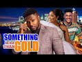 SOMETHING MORE THAN GOLD - EKENE UMENWA, MAURICE SAM, CHIDI DIKE 2024 NOLLYWOOD MOVIE