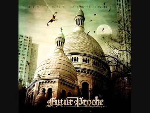 Futur Proche feat. James Izmad - Sous estime