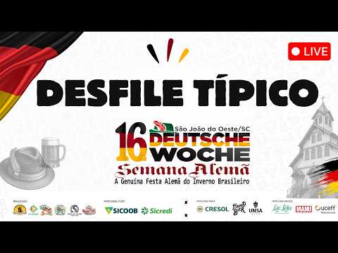 DESFILE TÍPICO - 15º DEUTSCHE WOCHE - SÃO JOÃO DO OESTE - SC