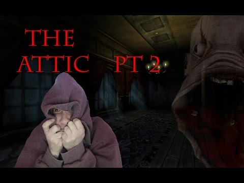TOO SCARED TO MOVE! ;_; AMNESIA CUSTOM STORYtime THE ATTIC pt 2