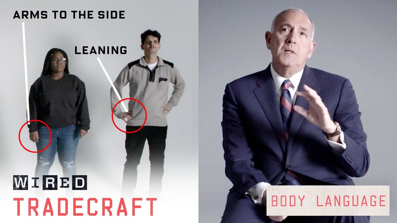 Former FBI Agent Explains How to Read Body Language | Tradecraft | WIRED
