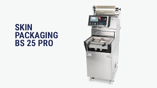 Siegelmaschine mit Skin Funktion | BS 25 Pro