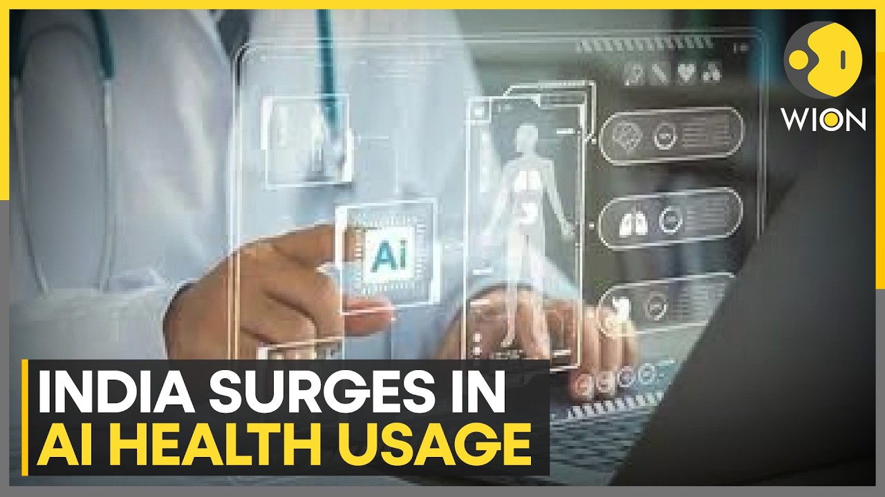 India Leads in AI Health Adoption; Used For Symptoms, Reports And Treatment Info | WION News