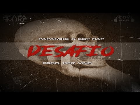 PapaMike x Coy Rap - Desafio (Prod. Fifit Vinc)