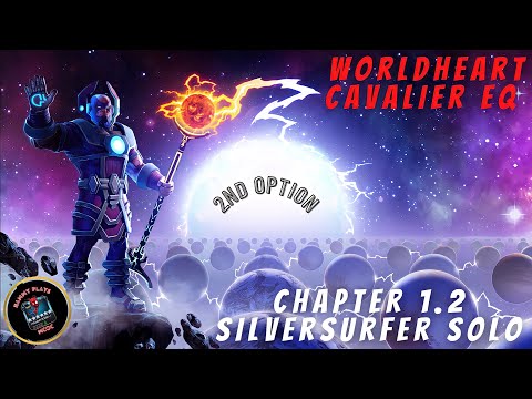Worldheart: Monthly Cavalier Difficulty EQ | Chapter 1.2 | Silversurfer Boss Solo Part 2