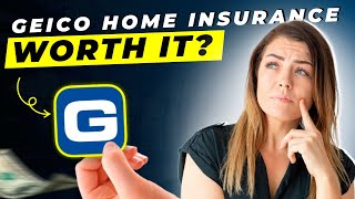 GEICO Home Insurance Review 2025 | Pros and Cons | Detailed Overview