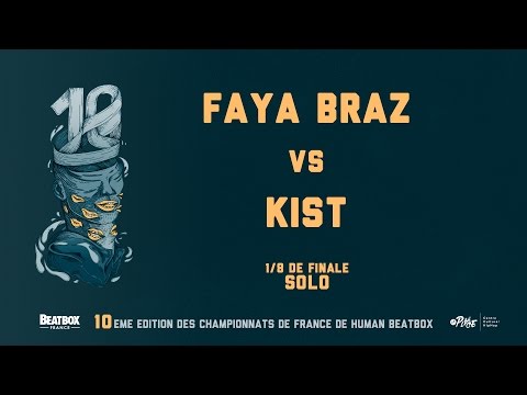 FAYA BRAZ vs KIST - 1/8 Final - 2016 French Beatbox