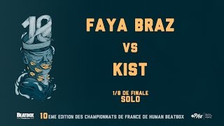 FAYA BRAZ vs KIST - 1/8 Final - 2016 French Beatbox