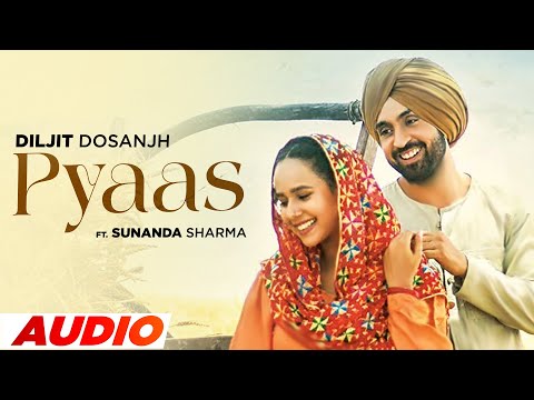 Pyaas (Full Audio) SAJJAN SINGH RANGROOT | DILJIT DOSANJH | Pankaj Batra   Latest Punjabi Song 2023